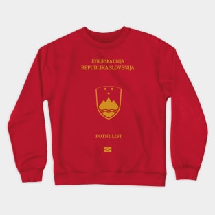 Slovenia passport Crewneck Sweatshirt